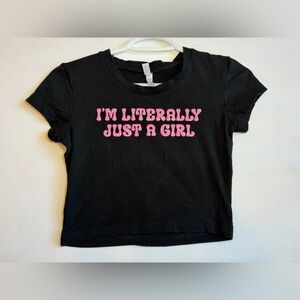 “Just a girl” Crop top